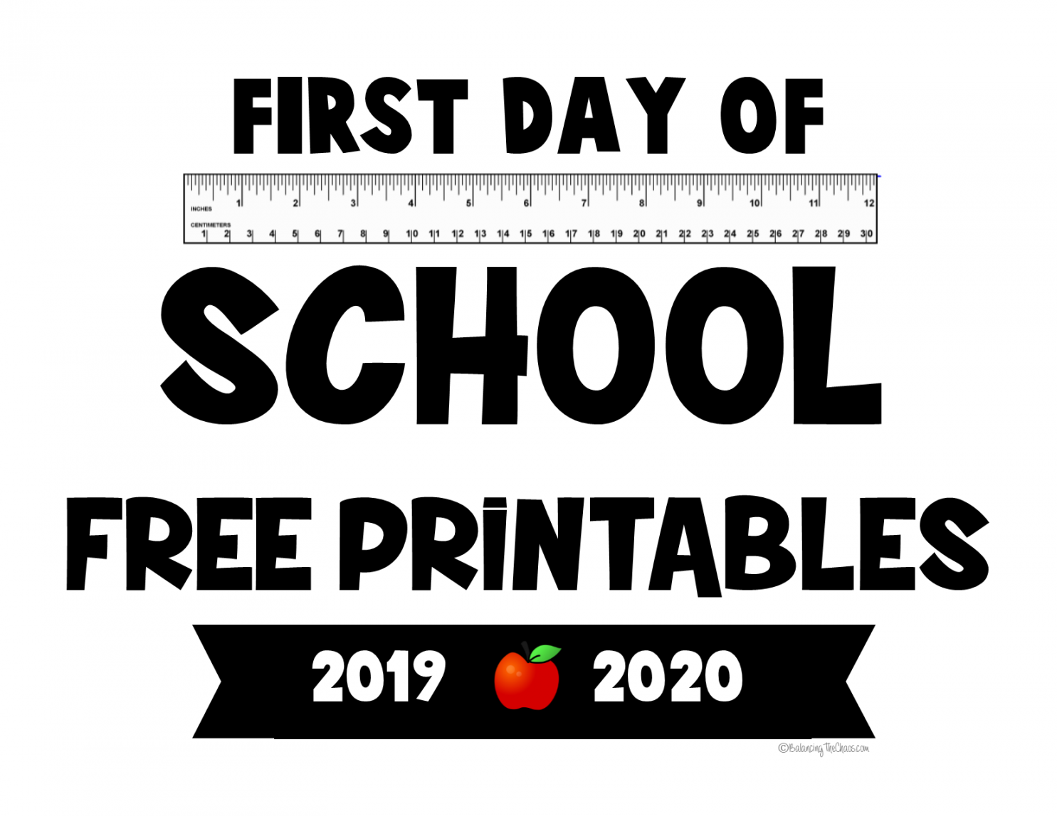 Free Printable First Day of School Sign - Printable - FREE PRINTABLE:  -  First Day of School Signs - Balancing