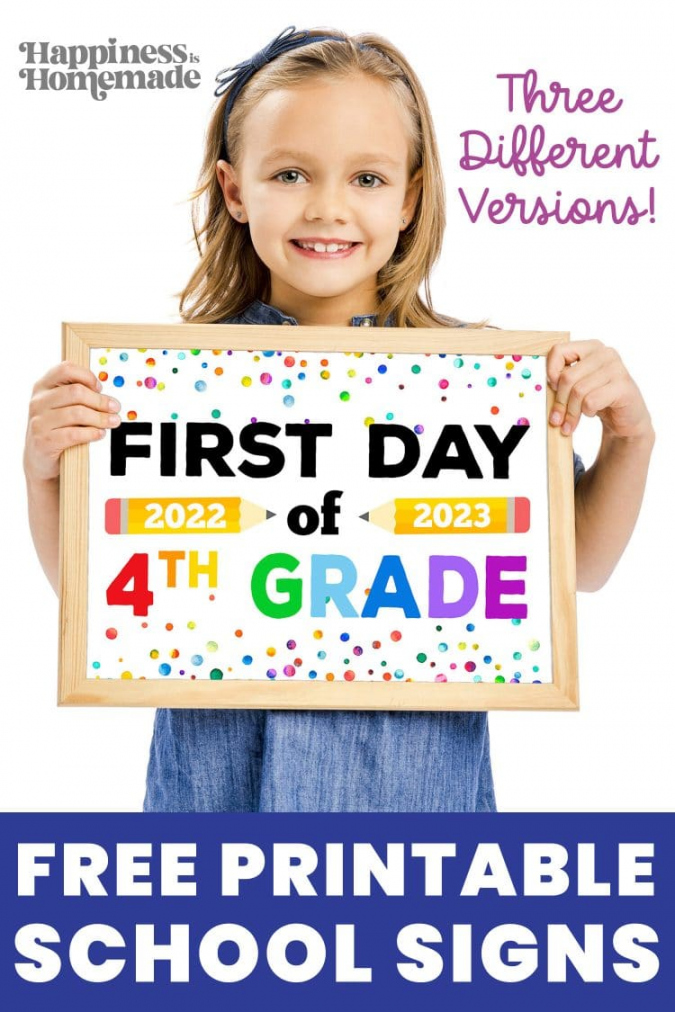 First Day of 4th Grade Free Printable - Printable - Free Printable First Day of School Signs - - Happiness is