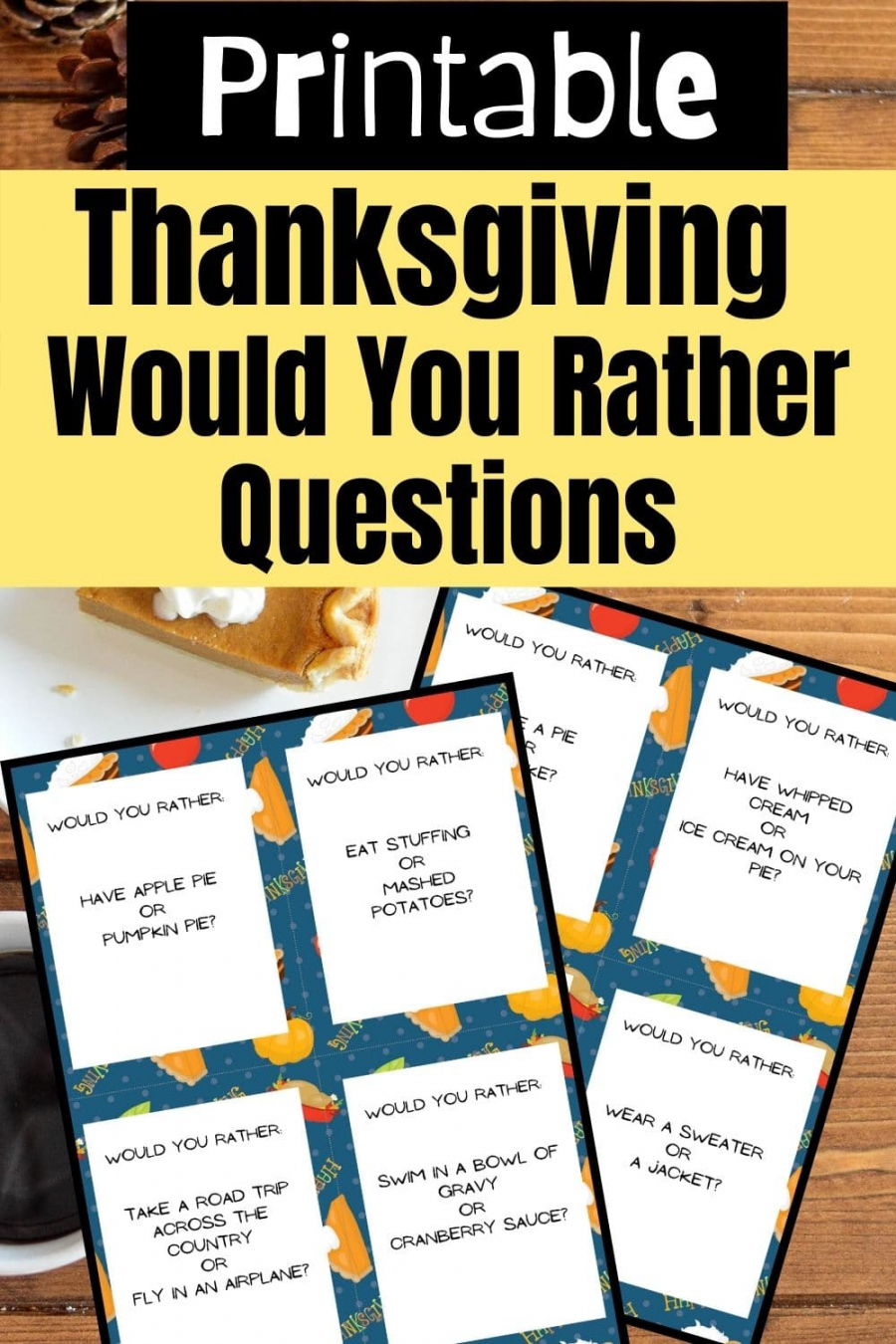 Thanksgiving Would You Rather Printable Free - Printable - Printable Thanksgiving Would You Rather Questions for Kids