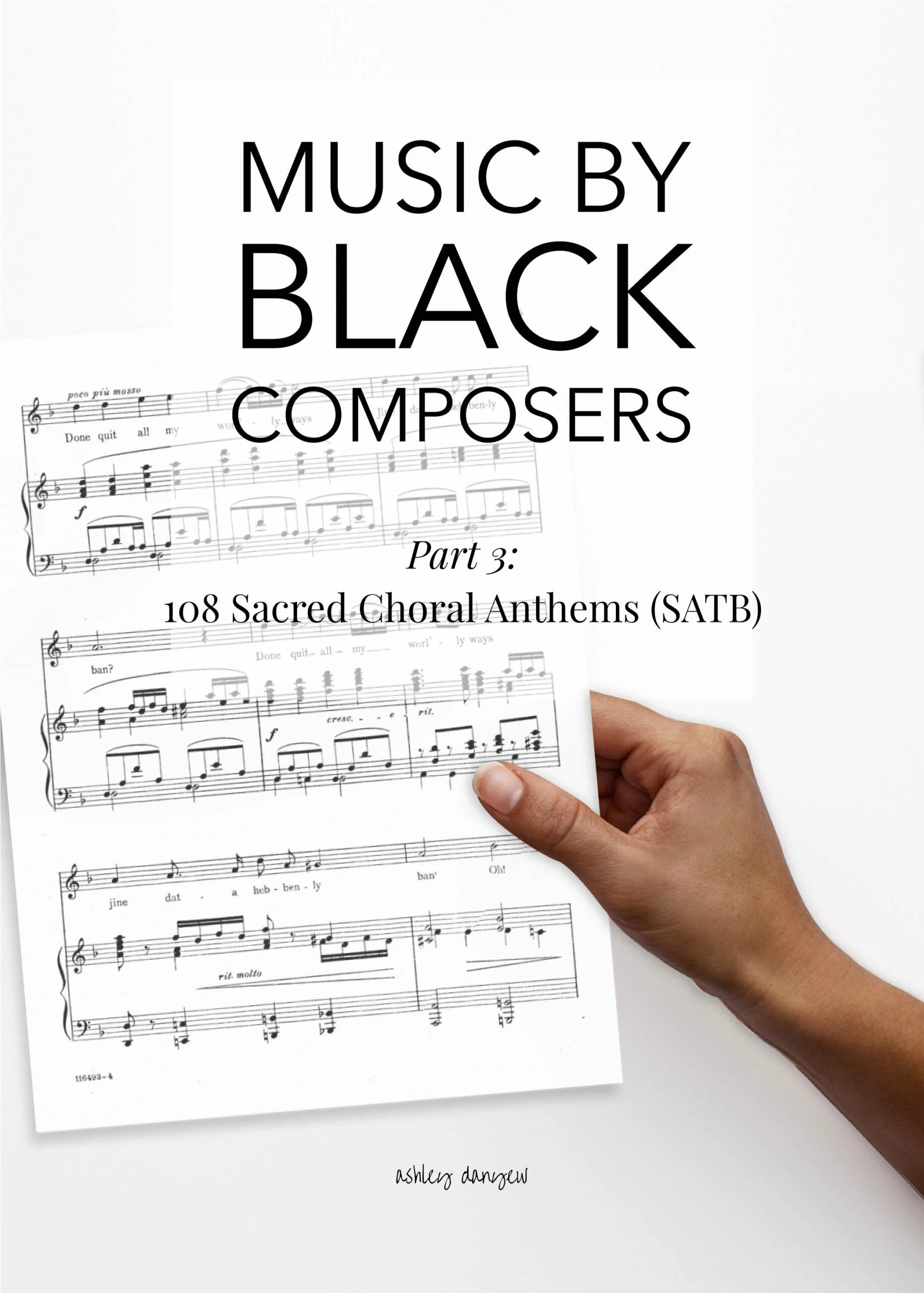 108 Sacred Choral Anthems (Satb)Black Composers | Ashley Danyew inside Free Printable Black Gospel Sheet Music