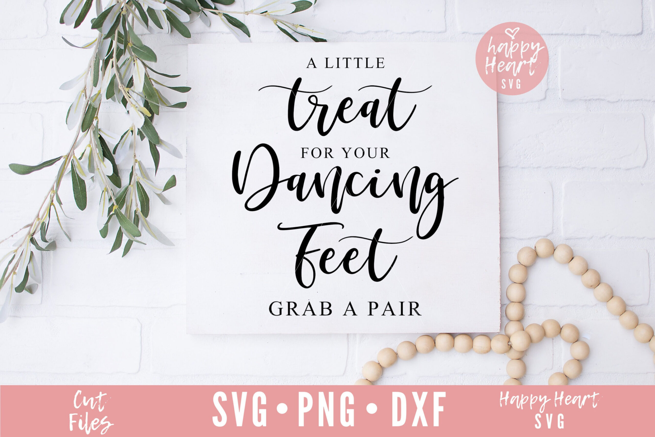 A Little Treat For Your Dancing Feet Svg, Wedding Svg, Wedding throughout A Little Treat For Your Dancing Feet Free Printable
