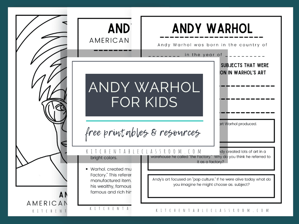 Andy Warhol For Kids- Free Printable Resources - The Kitchen Table intended for Andy Warhol Free Printables