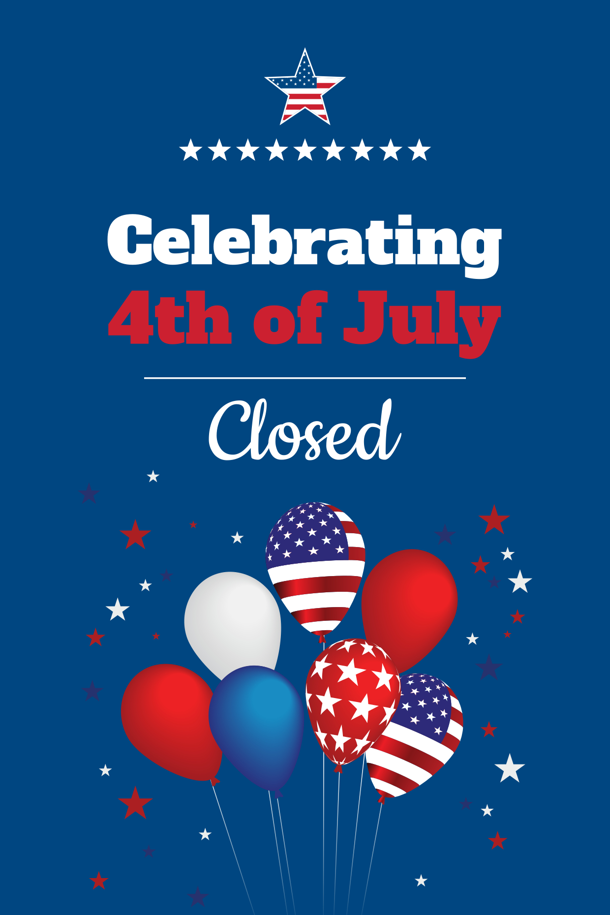 Blue And Red 4Th Of July Closed Sign Template | Square Signs for Free 4Th Of July Closed Sign Template