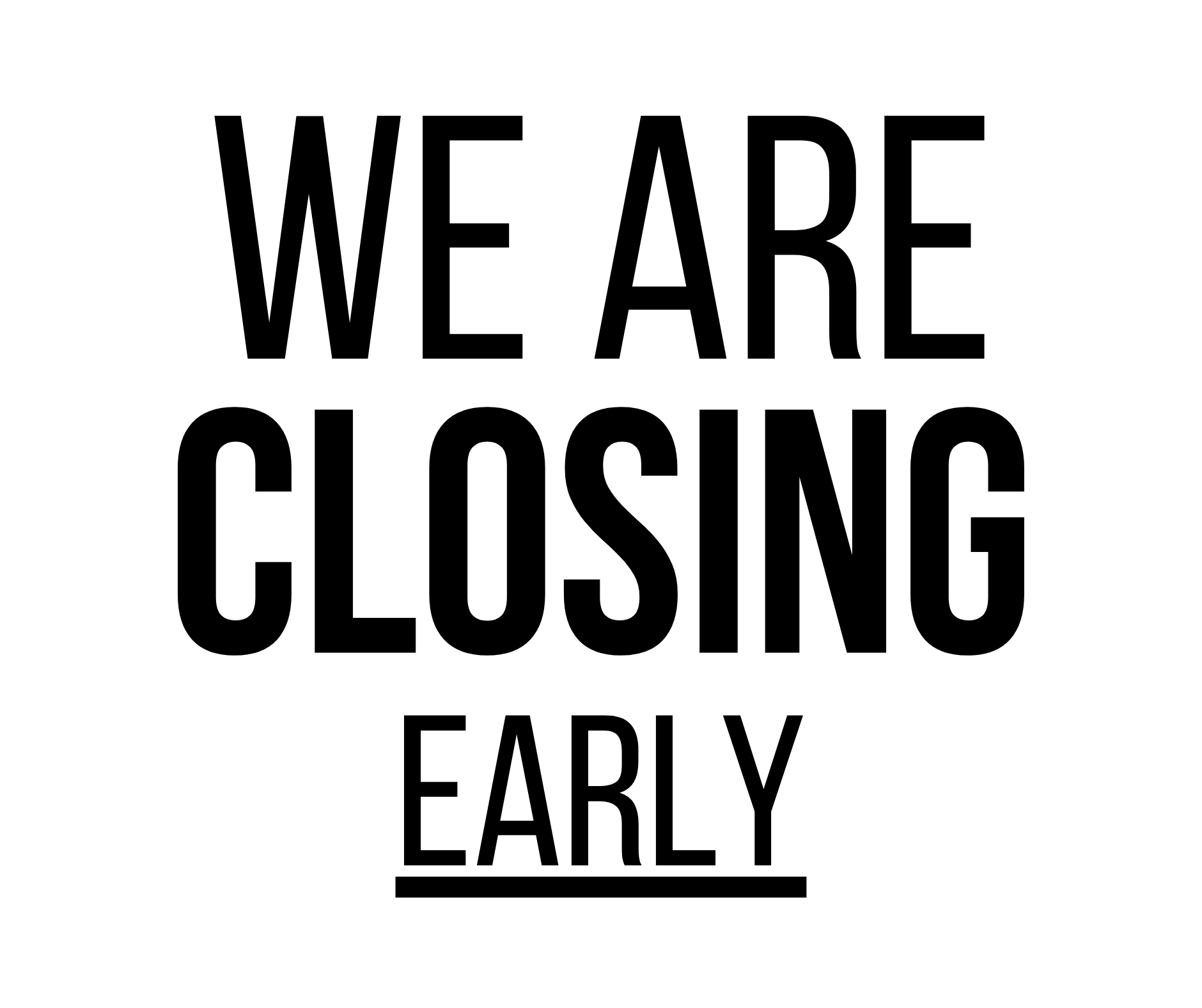 Closed Early Sign: Printable Templates (Free Pdf Downloads) intended for Closing Early Sign Template Free