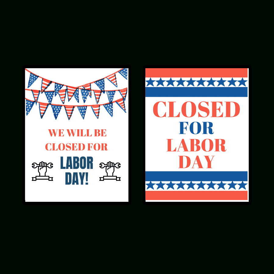 Closed For Labor Day Signs - Free Printables throughout Free Printable Labor Day Signs