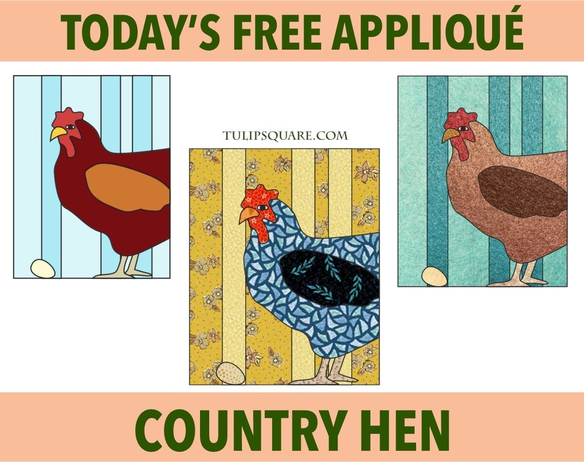 Country Hen Free Appliqué Pattern - Tulipsquare throughout Free Printable Chicken Patterns