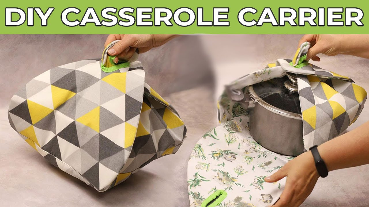 Diy Casserole Carrier (Insulated Food Carrier) With Free Pattern pertaining to Free Printable Casserole Carrier Pattern Free