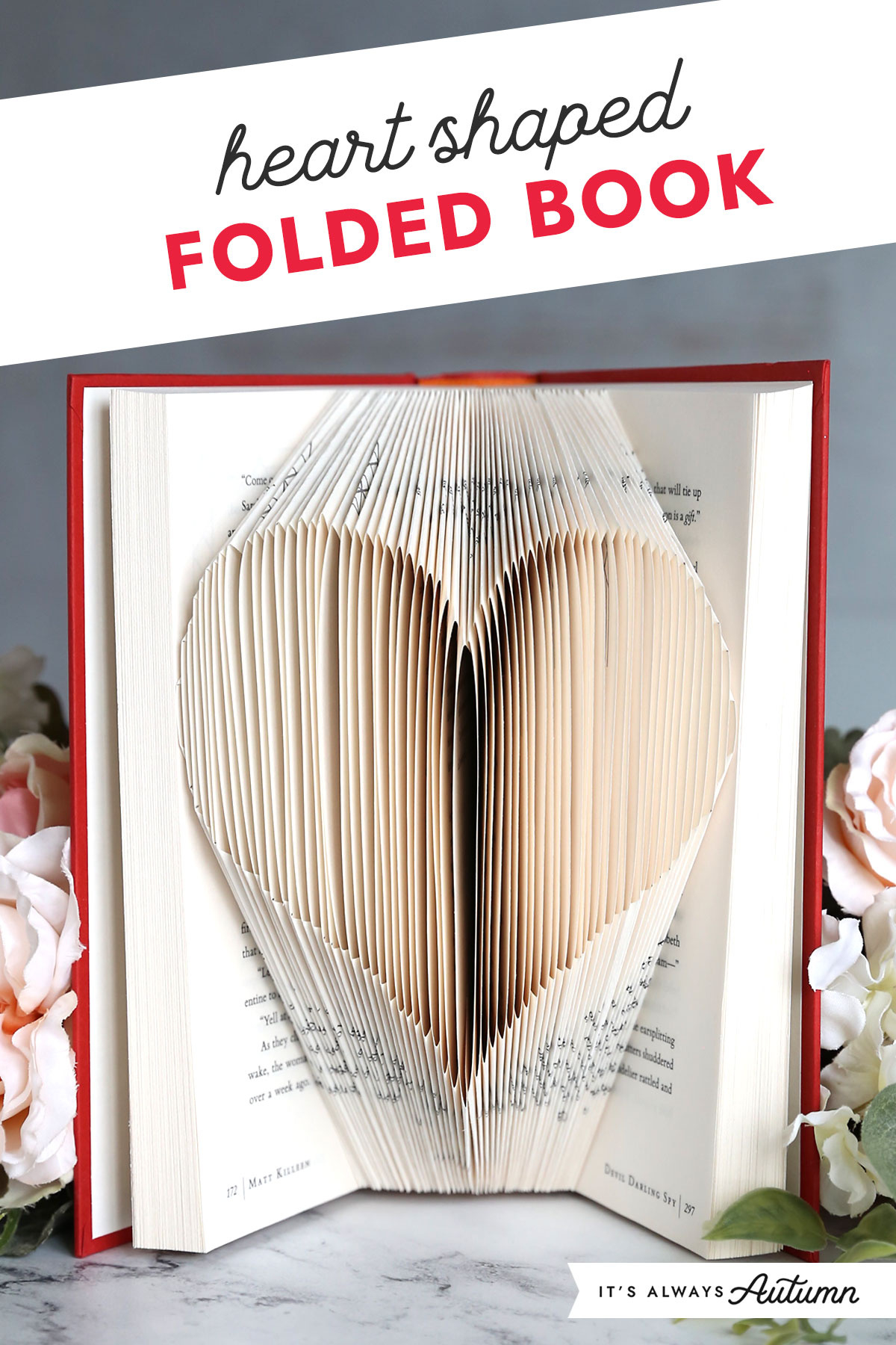 Folded Book Heart {Printable Pattern} - It&amp;#039;S Always Autumn in Free Printable Patterns For Book Folding