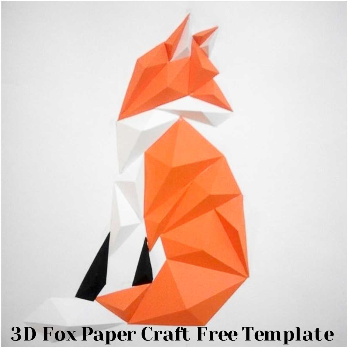 Fox 3D Papercraft Template | Free Download for Fox Papercraft Template Free