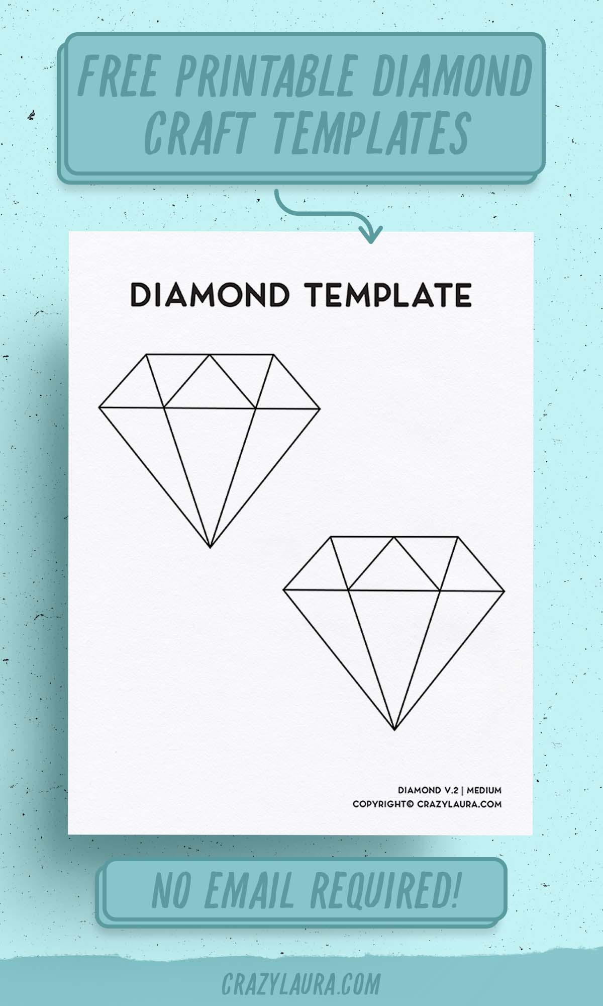 Free Diamond Template &amp;amp; Outline Printable Sheets - Crazy Laura with regard to Free Printable Diamond Stencils