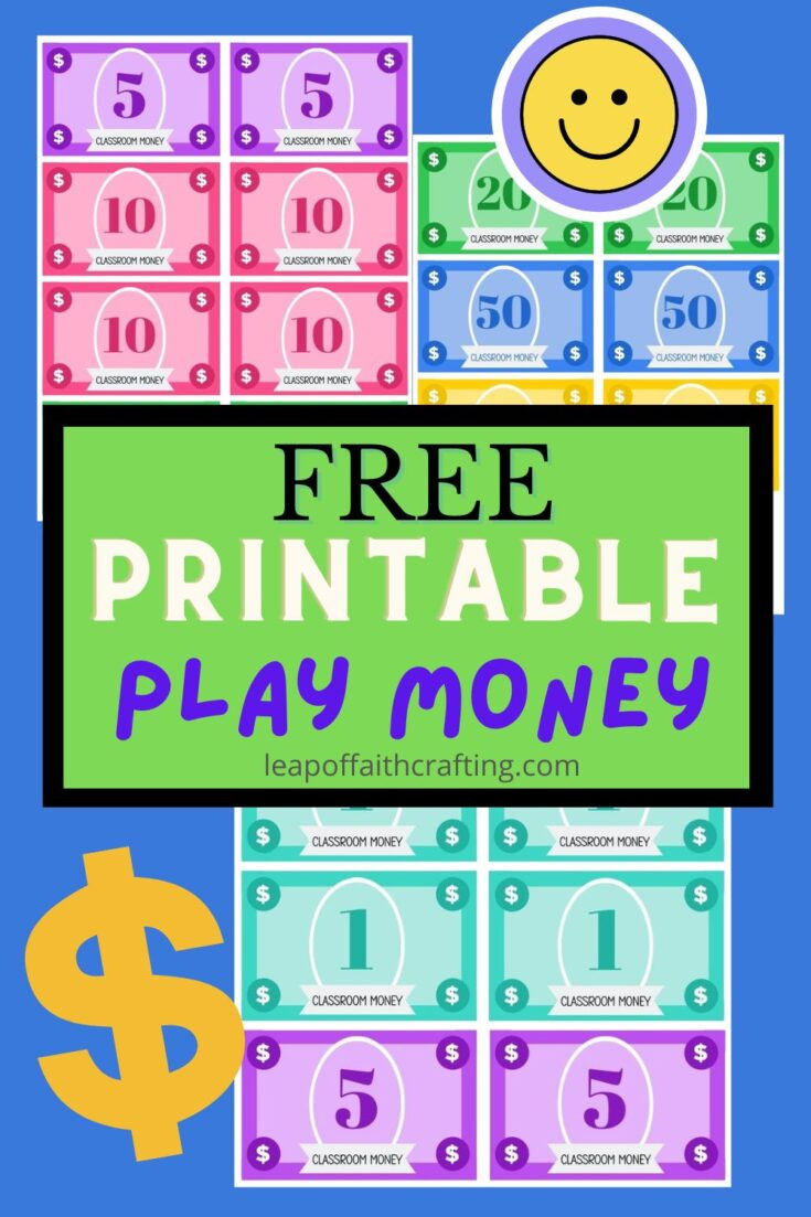 Free Play Money To Print! (For Classroom Or Home!) - Leap Of Faith intended for Free Play Money Template
