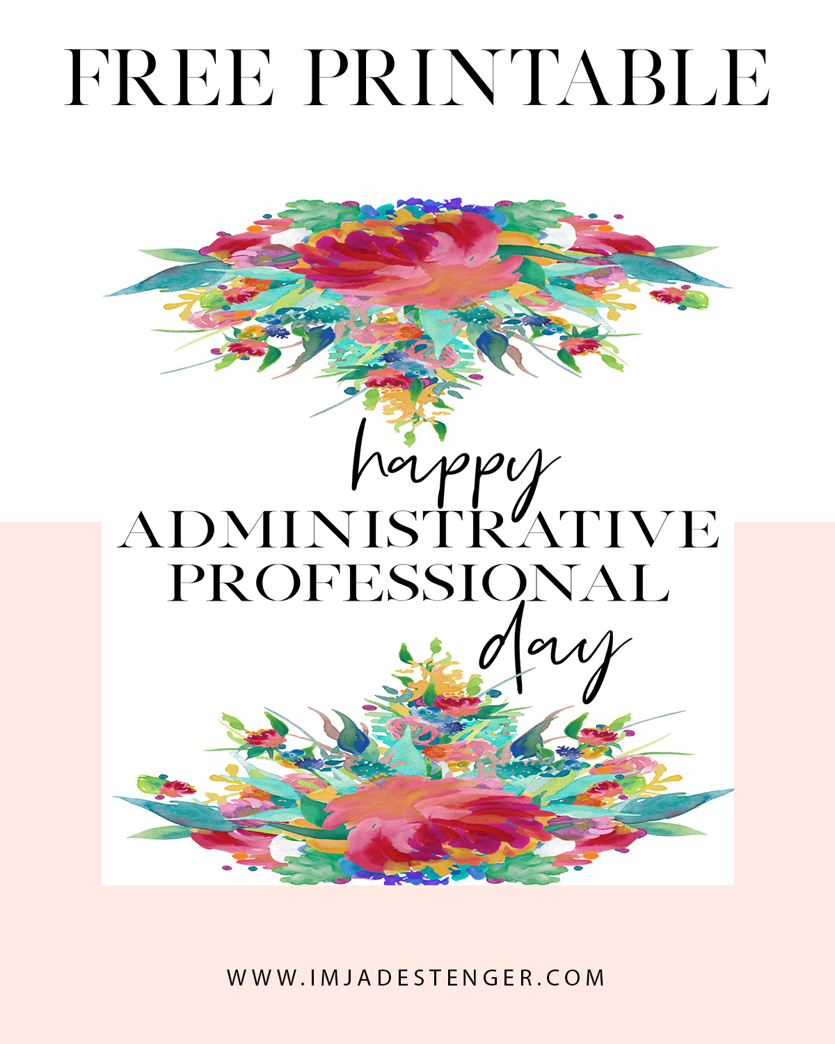 Free Printable: Celebrating Administrative Professional Day | I&amp;#039;M within Free Administrative Assistant Day Cards Printable