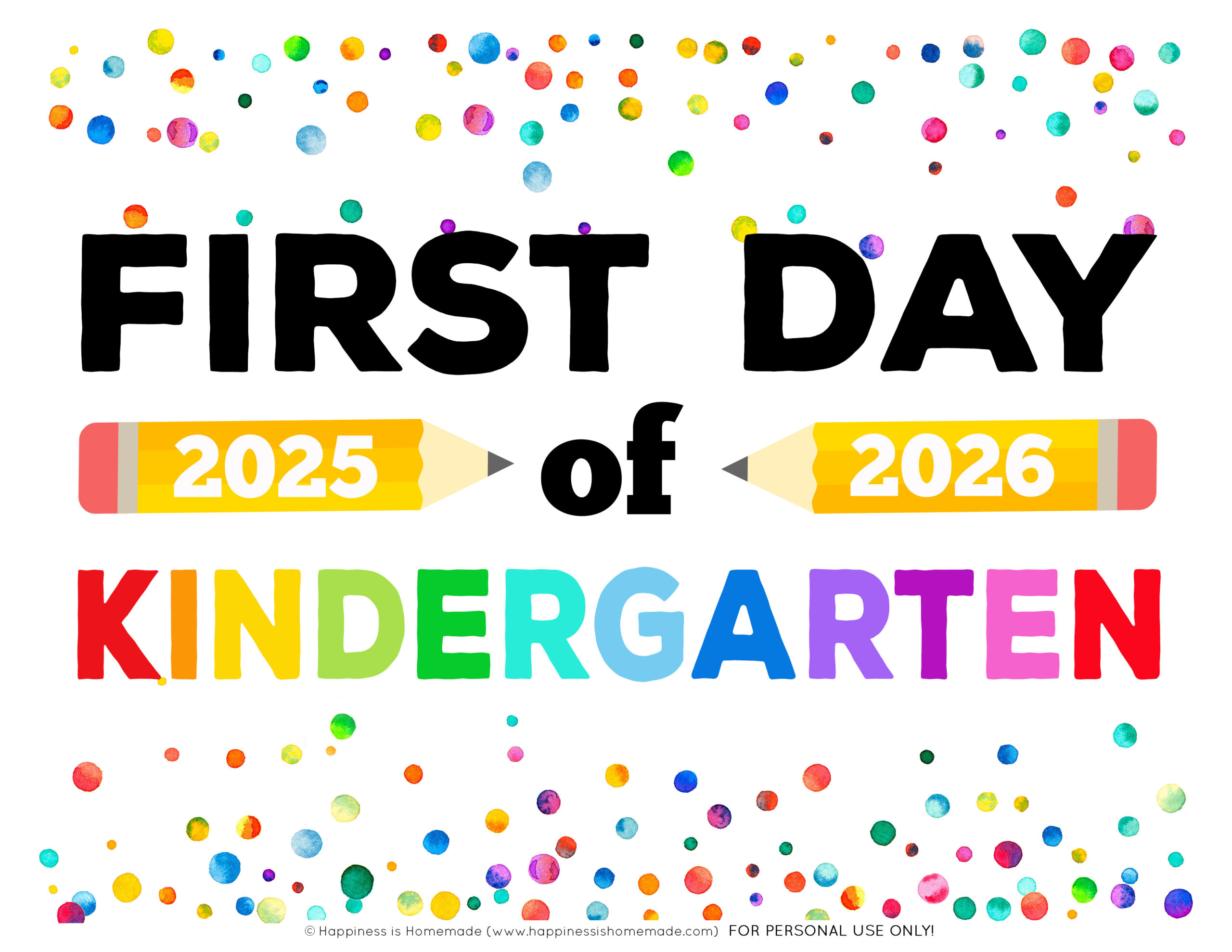 Free Printable First Day Of School Signs 2025-26 - Happiness Is in First Day of Tk Free Printable