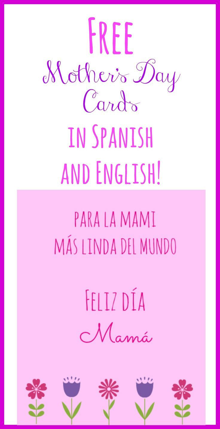 Free Printable Mother&amp;#039;S Day Cards In Spanish And English inside Free Spanish Mothers Day Cards Printable