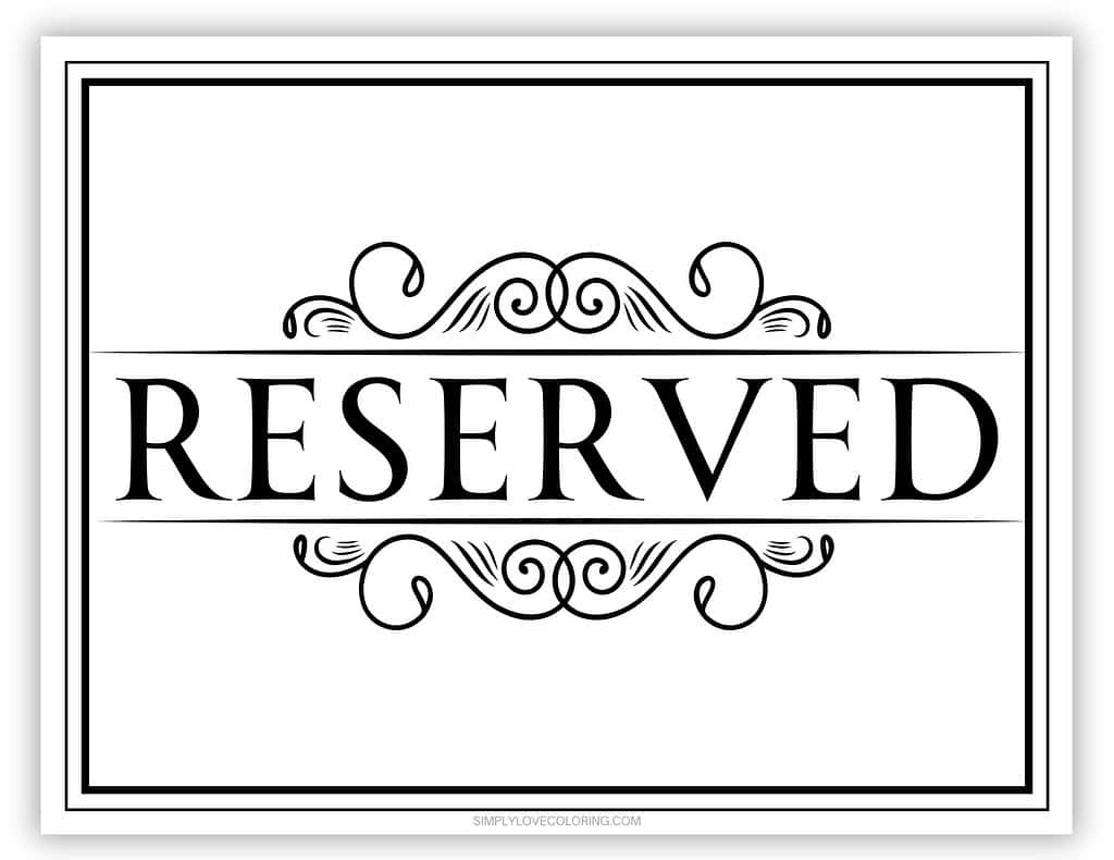 Free Printable Reserved Sign (Free Pdf Download) - Simply Love with Free Printable Reserved Signs