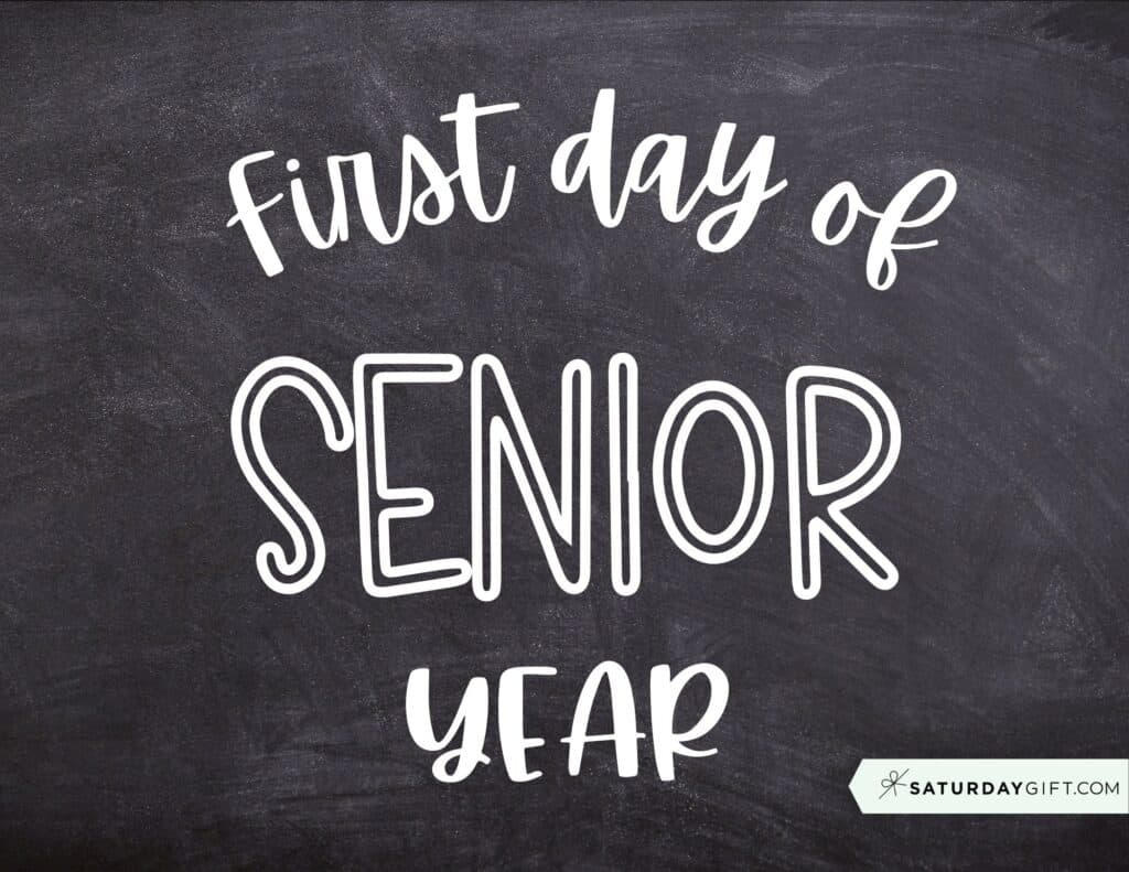 Gifts For High School First Day Of Senior Year Sign, Printable throughout First Day Of Senior Year Free Printable
