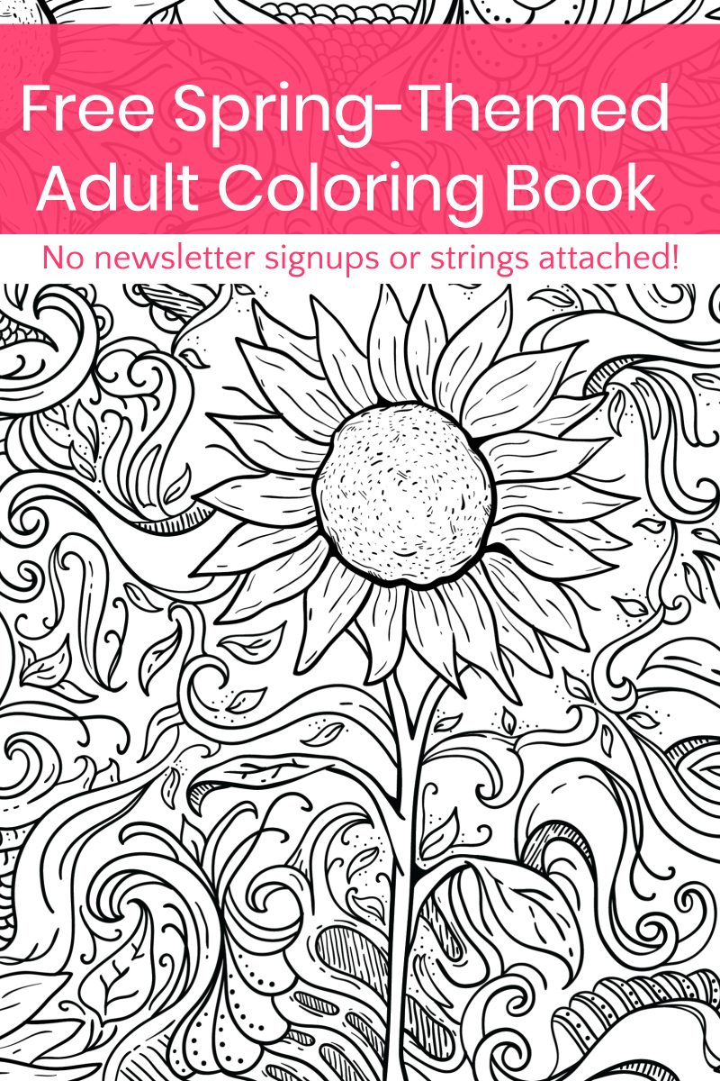 Grab This Free Printable Spring Adult Coloring Book (No Strings pertaining to Free Printable Books For Adults