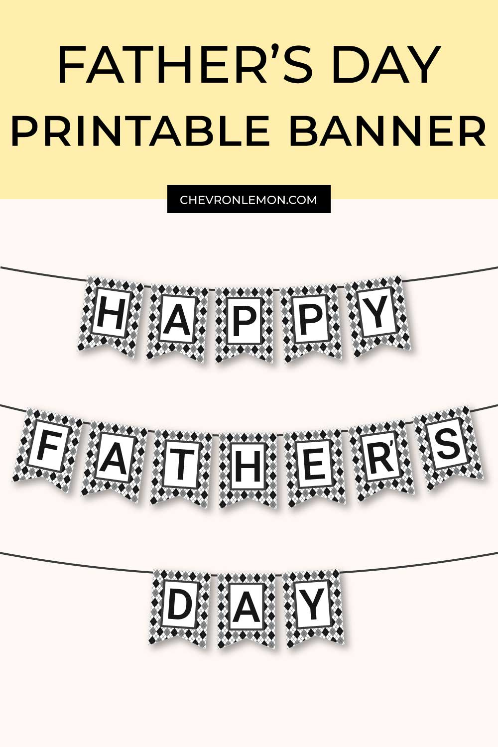 Happy Father'S Day Printable Banner - Chevron Lemon in Free Printable Fathers Day Banners