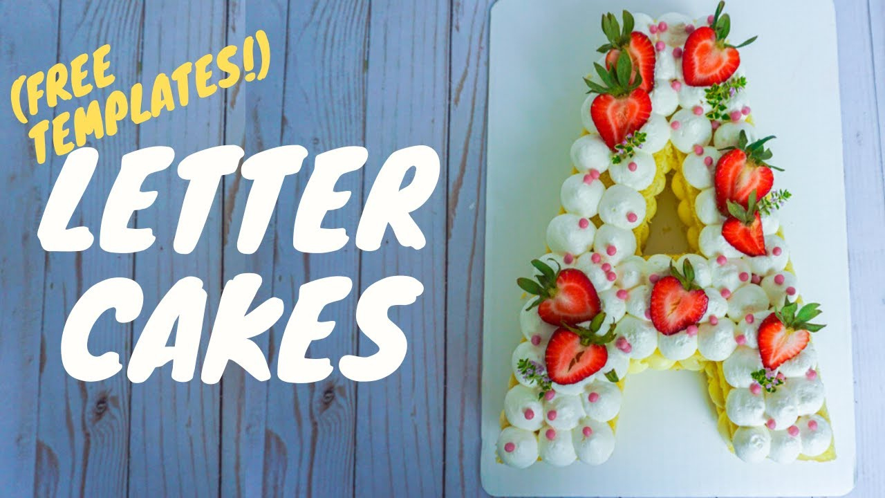 Letter Cake Tutorial | Cream Tarts | Free Letter Templates with Printable Letter Stencils For Cakes