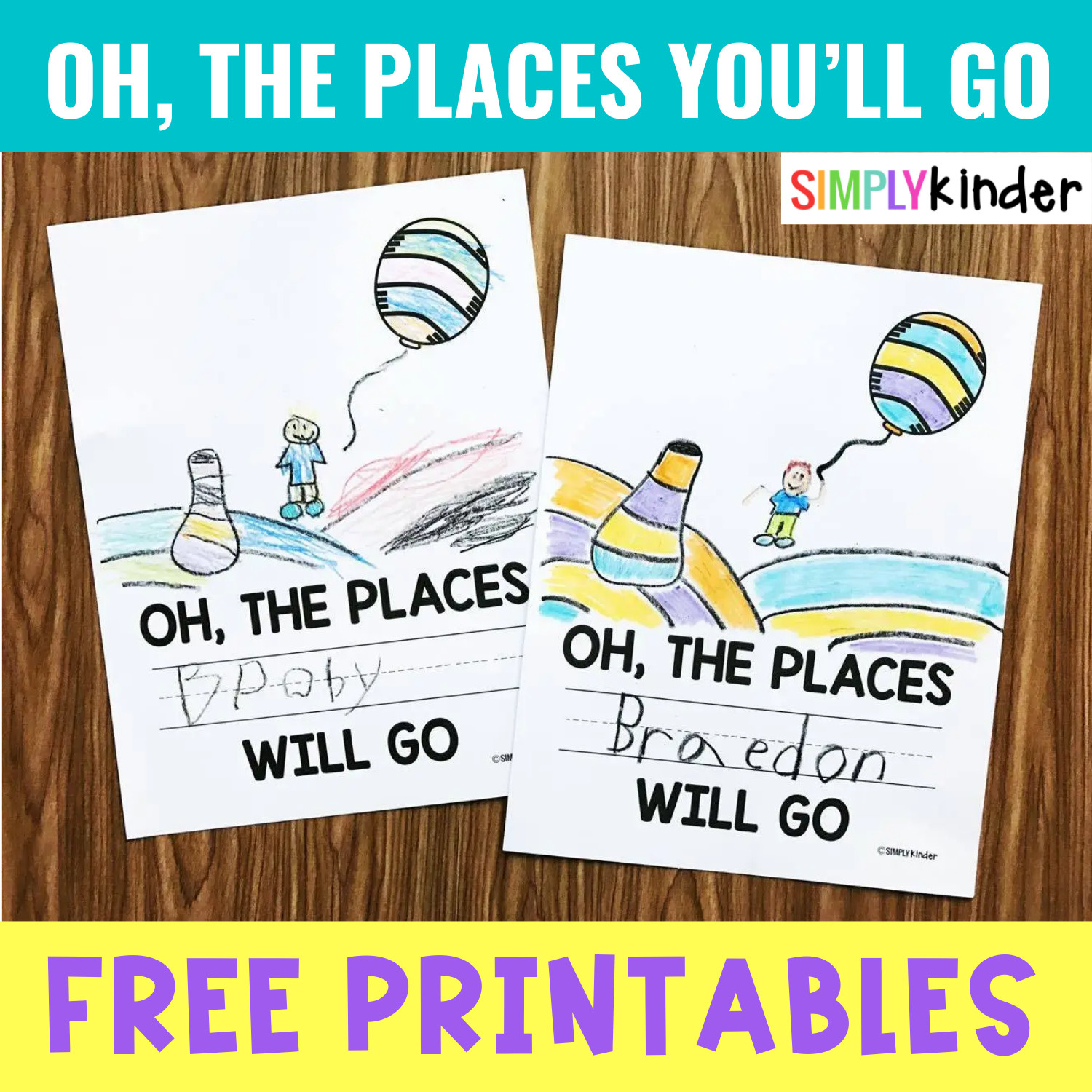 Oh, The Places You'Ll Go Printable - Simply Kinder regarding Free Oh the Places You Ll Go Printables