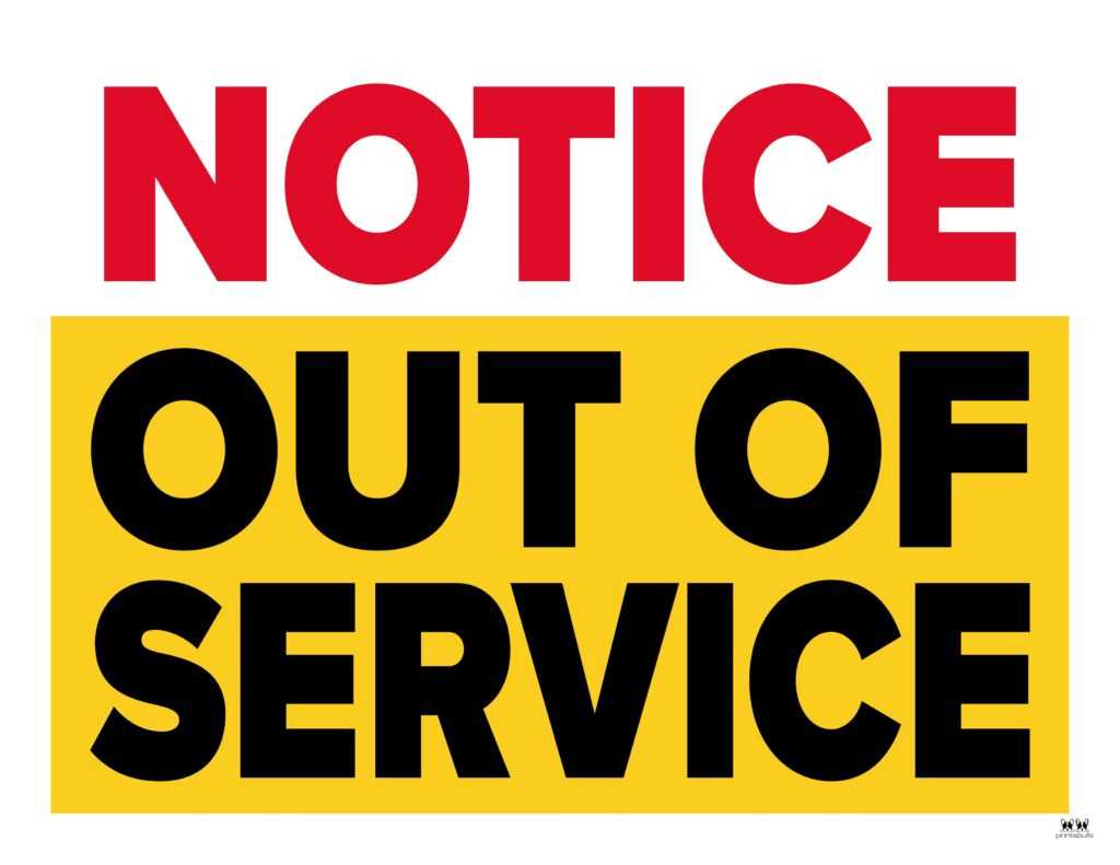 Out Of Service Signs - 25 Free Printables | Printabulls pertaining to Free Printable Do Not Use Signs