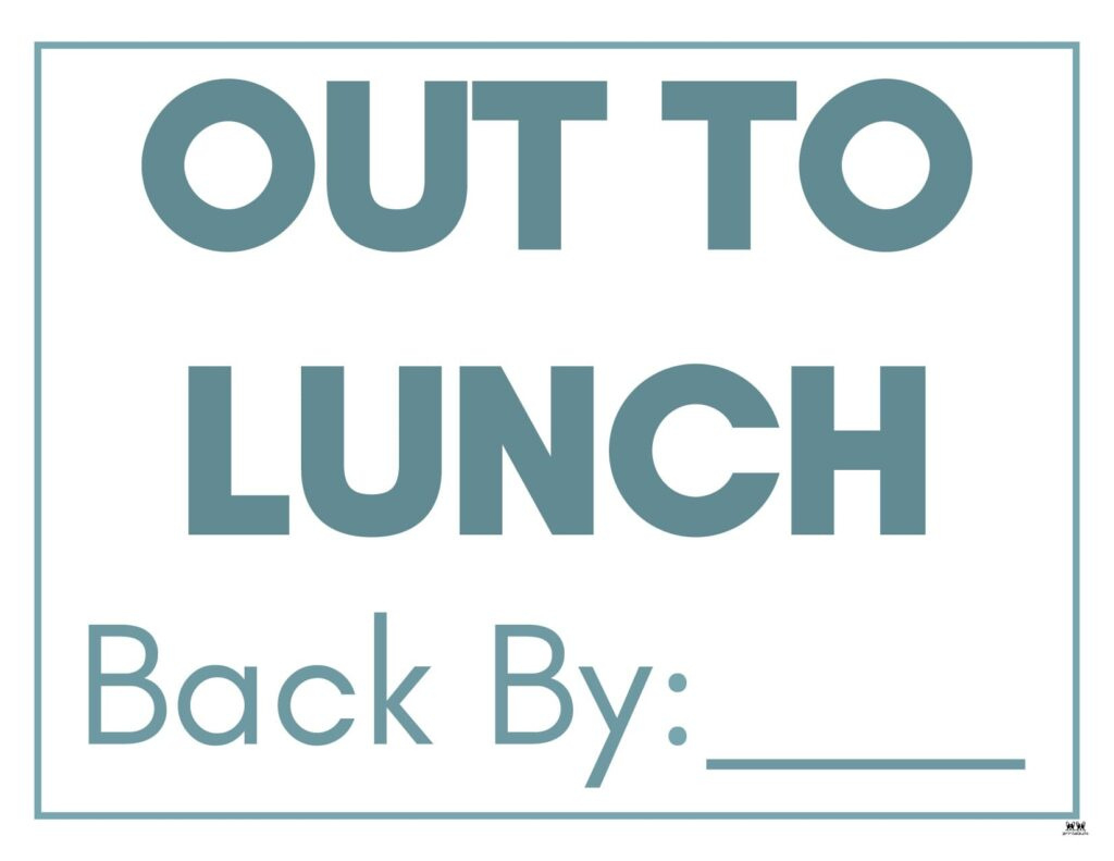 Out To Lunch Signs - 15 Free Signs | Printabulls with regard to Free Printable Out to Lunch Sign