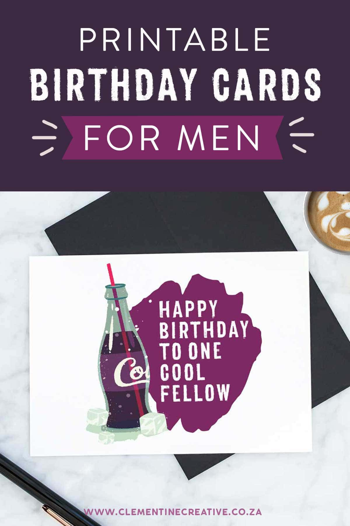 Printable Birthday Cards For Him {Premium} | Stay Cool throughout Free Printable Birthday Cards For Men