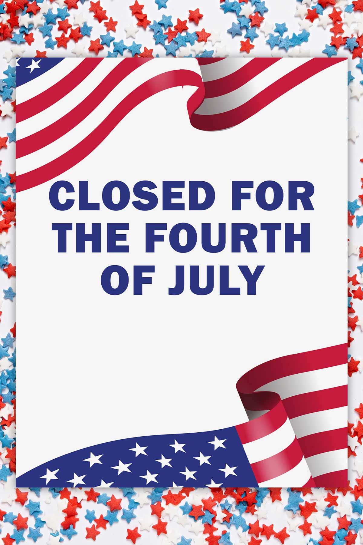 Printable-Closed-For-4Th-Of-July-Sign-Template-Example-Custom-2 pertaining to Free 4Th Of July Closed Sign Template