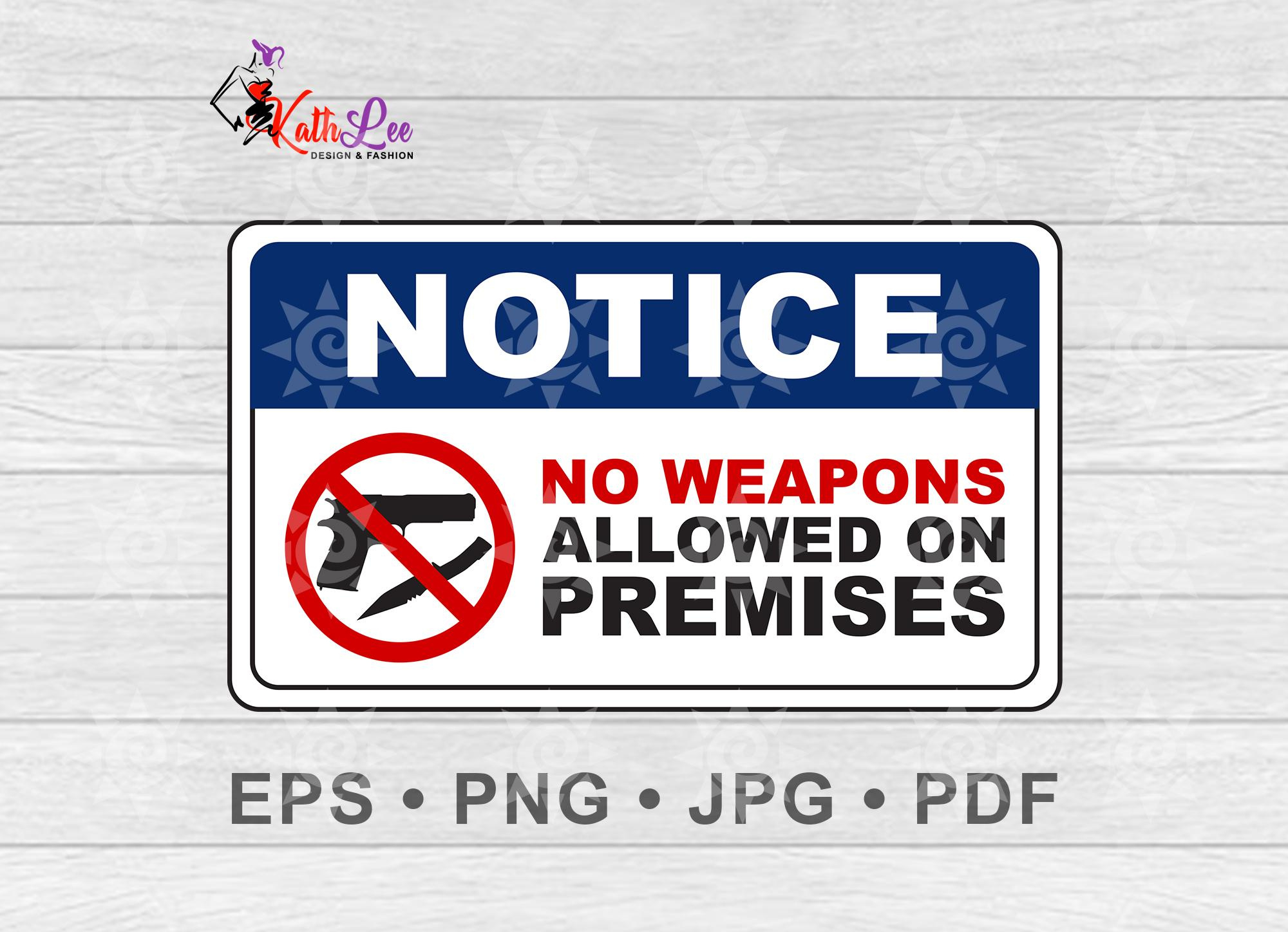 Printable No Weapons Allowed Sign, Vector Digital Download, Eps with No Weapons Sign Free Printable