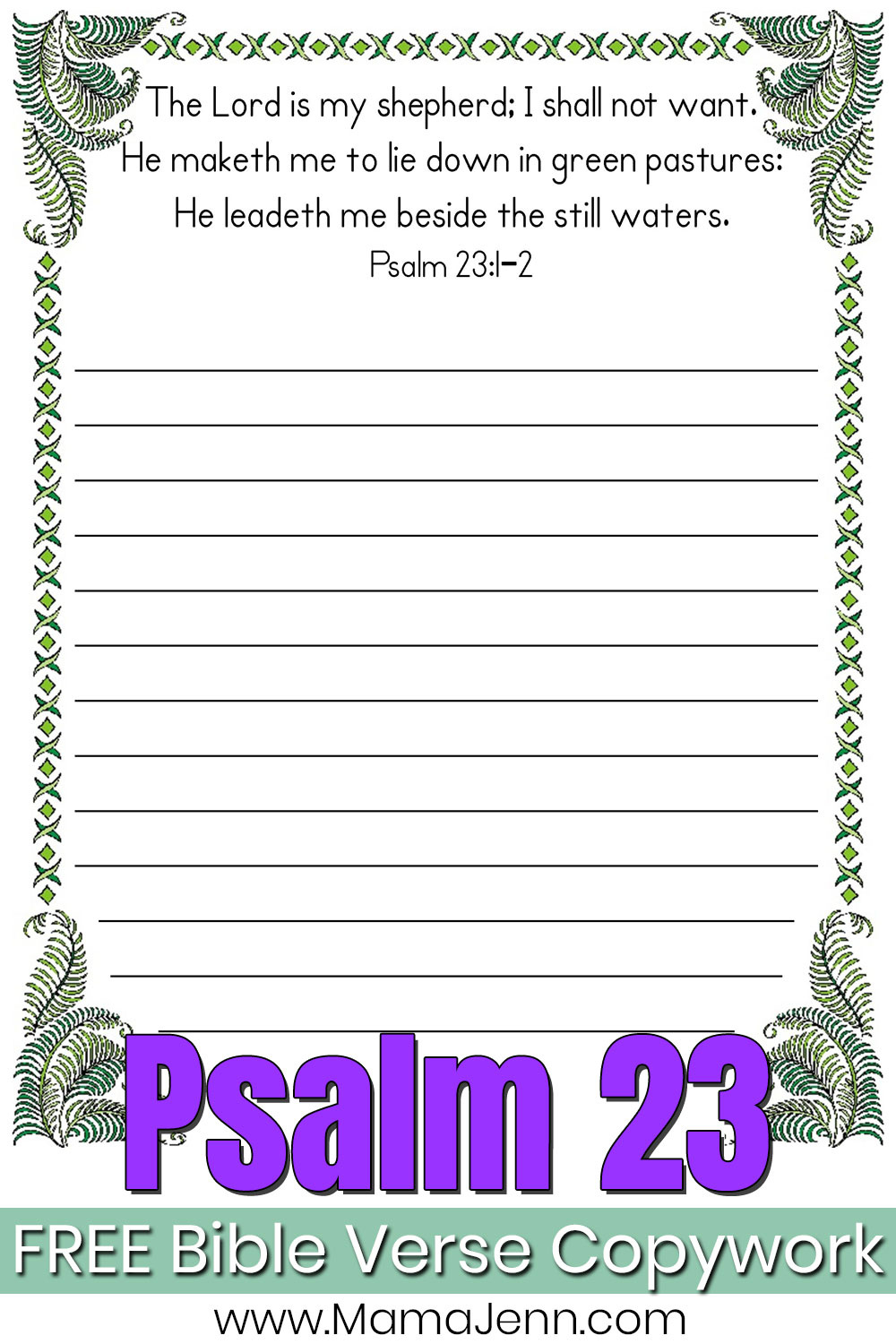 Psalm 23 Bible Verse Copywork Pages - Free Printables To Download within Free Printable Bible Verses For Handwriting And Copywork