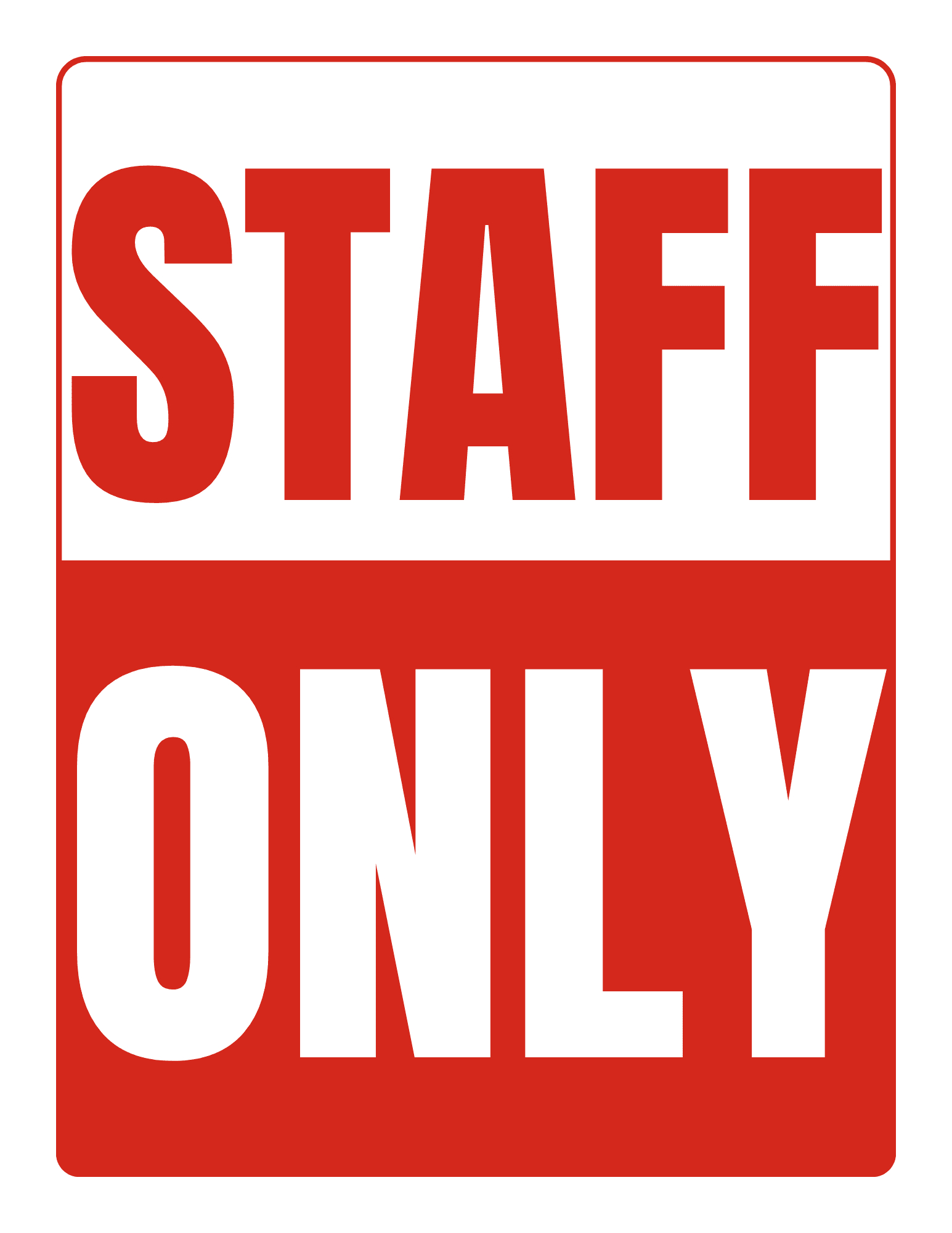 Staff Only Sign Printable Free Pdf throughout Employees Only Sign Printable Free