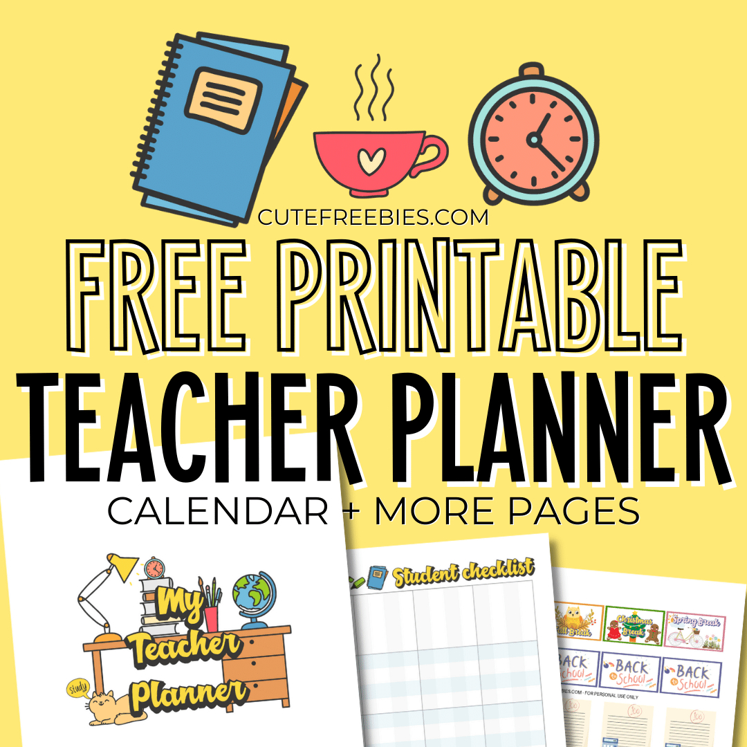 Teacher Planner For 2025 – 2026 – Free Printable! - Cute Freebies for Free Printable Teacher Binder Templates
