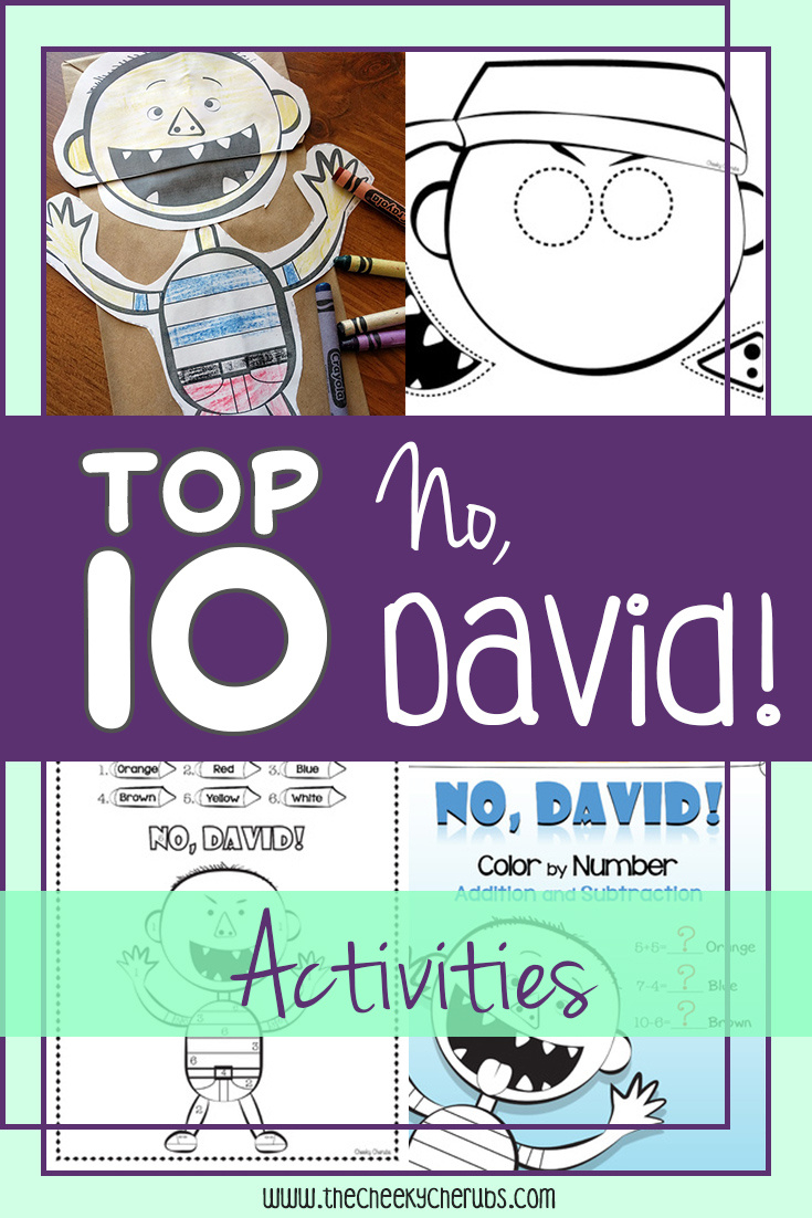 Top10 - No, David! Activities - The Cheekycherubs for Free No David Printables
