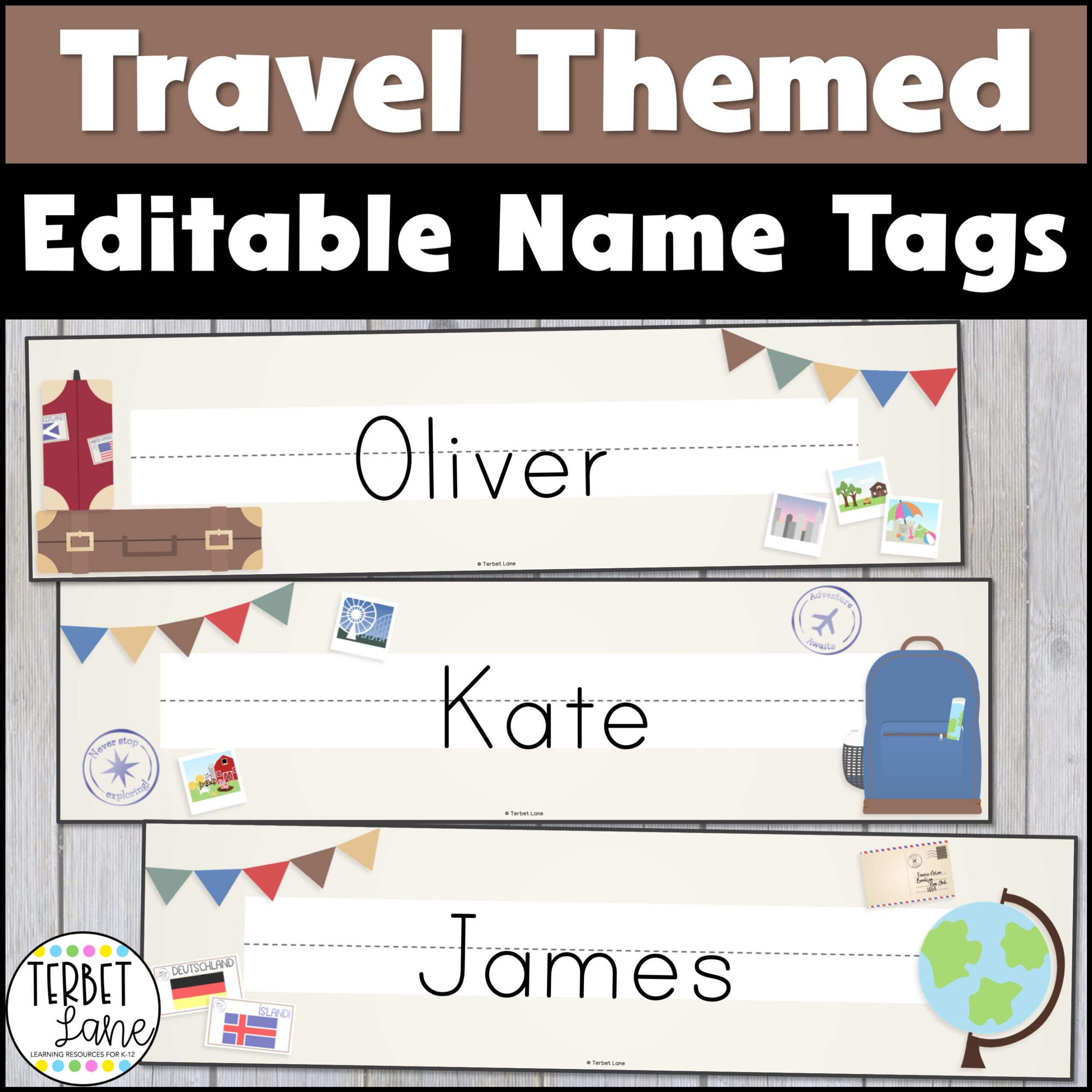 Travel Themed Classroom Decor Editable Student Desk Name Tags Name with Free Field Trip Name Tags Template