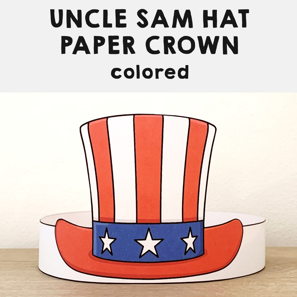 Uncle Sam Hat Paper Crown Printable America Costume Craft Activity with regard to Free Printable Uncle Sam Hat Pattern Template