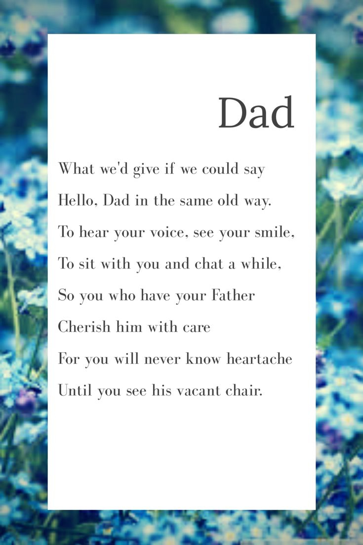 Daddy, I Remember How Awful It Was For Me To Come Into The House with regard to Thanksgiving Poem For Dad In Heaven