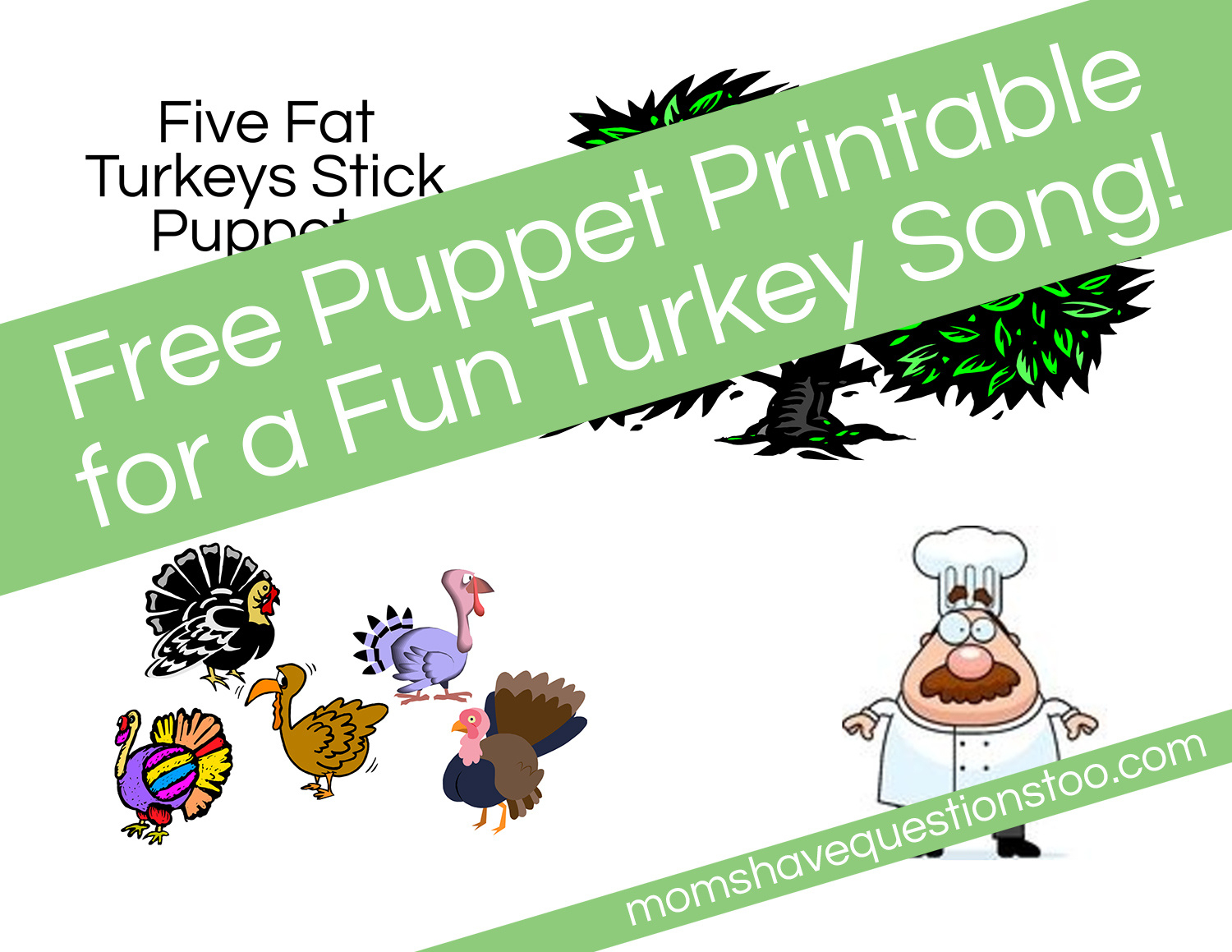 Five Fat Turkeys Song And Stick Puppets - Moms Have Questions Too pertaining to 5 Little Turkeys Printable