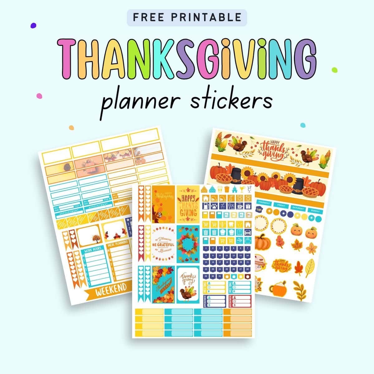 Free Printable Thanksgiving Planner Stickers - The Artisan Life regarding Thanksgiving Stickers Printable Free