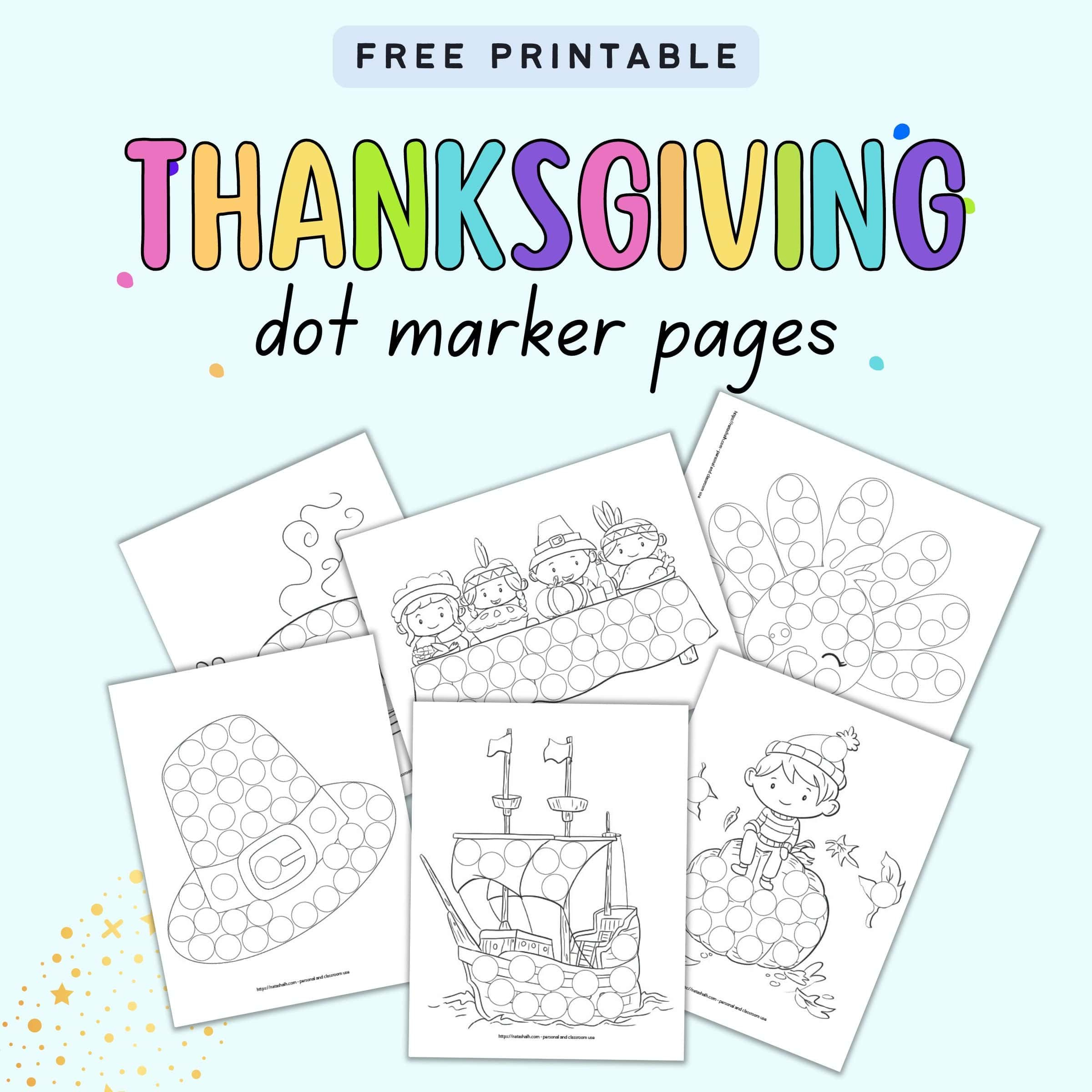 Free Thanksgiving Dot Marker Printables (To Keep Your Child Busy inside Thanksgiving Do A Dot Printables Free