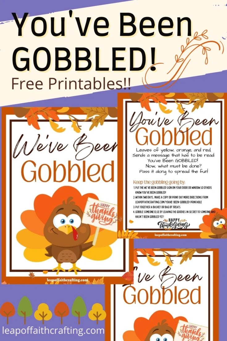 Free You&amp;#039;Ve Been Gobbled Printables! - Leap Of Faith Crafting within Printable You&amp;#039;Ve Been Gobbled Thanksgiving