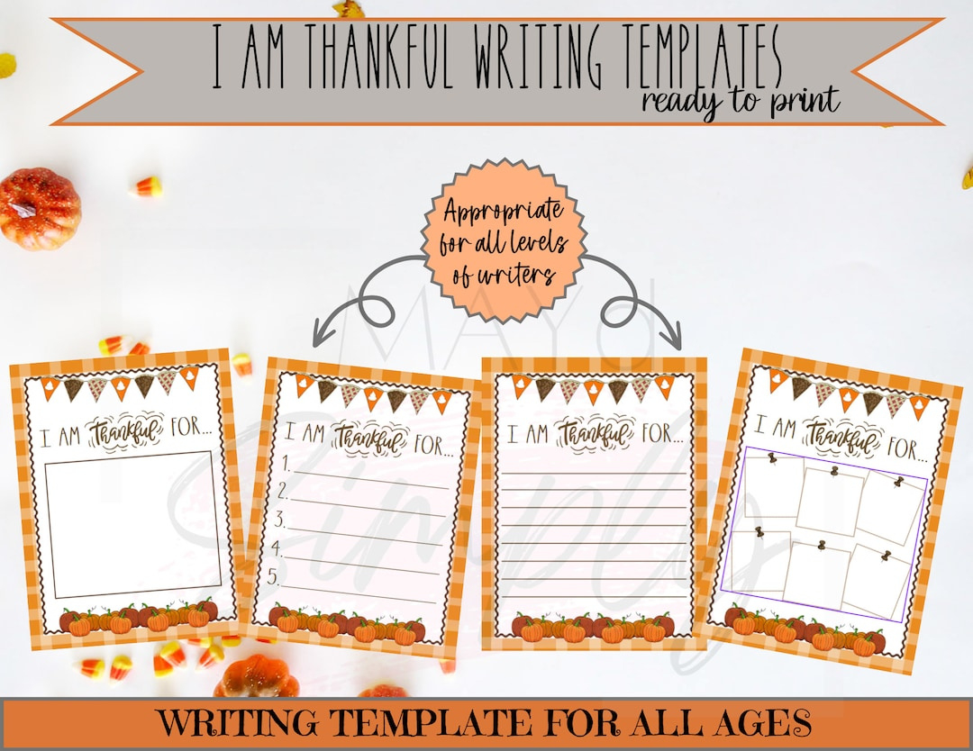 I Am Thankful For Writing Paper/Template/Prompt/Topic - All Ages for I Am Thankful For Writing Printable