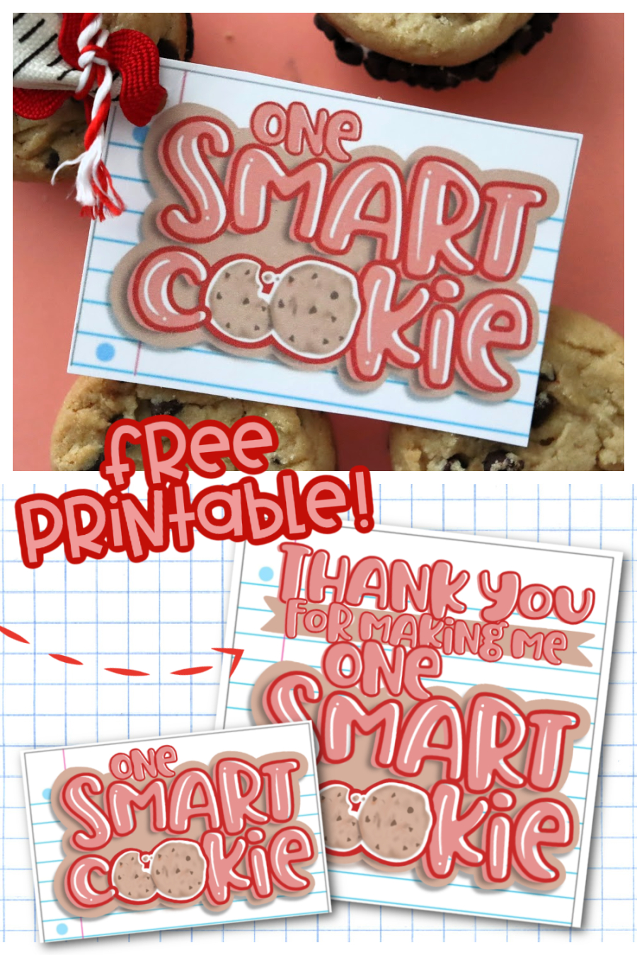 One Smart Cookie Tag Printable - A Girl And A Glue Gun regarding Thanks To You I am One Smart Cookie Free Printable