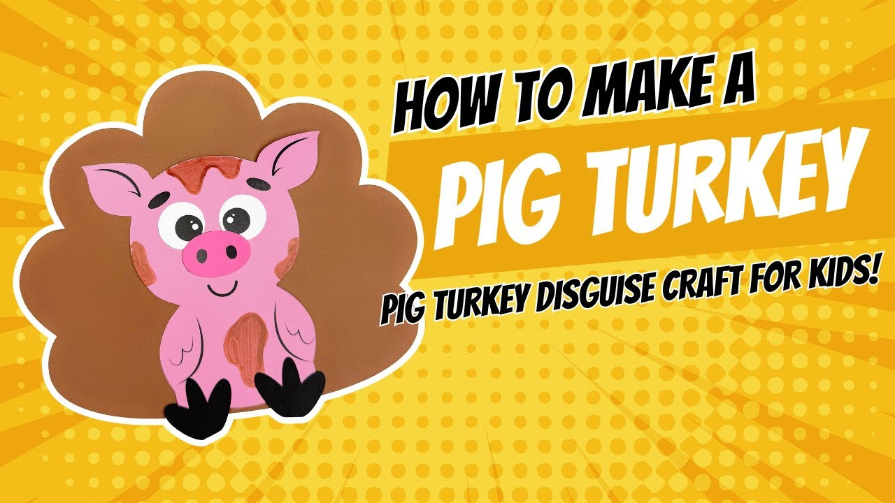 Pig Turkey In Disguise Craft within Turkey in Disguise Pig