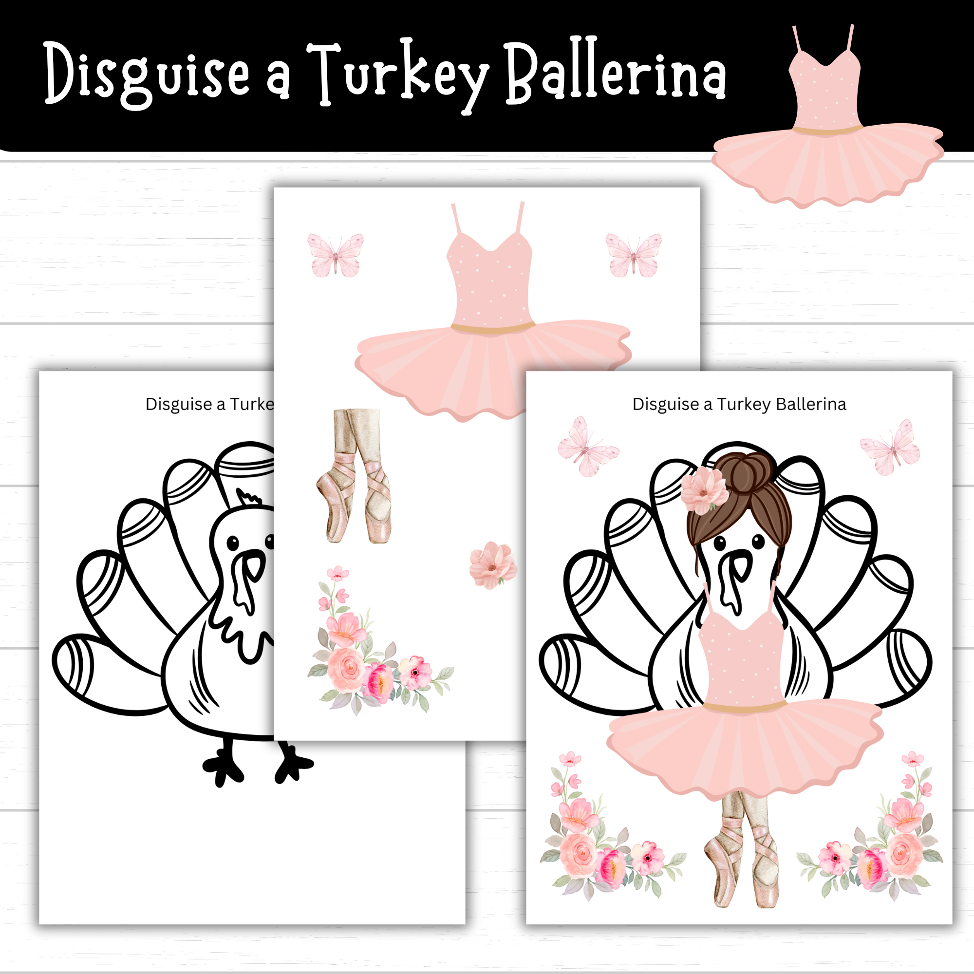 Printable Disguise A Turkey Ballerina (2 Sets!) - Mom. Wife. Busy with Ballerina Turkey Disguise Printable
