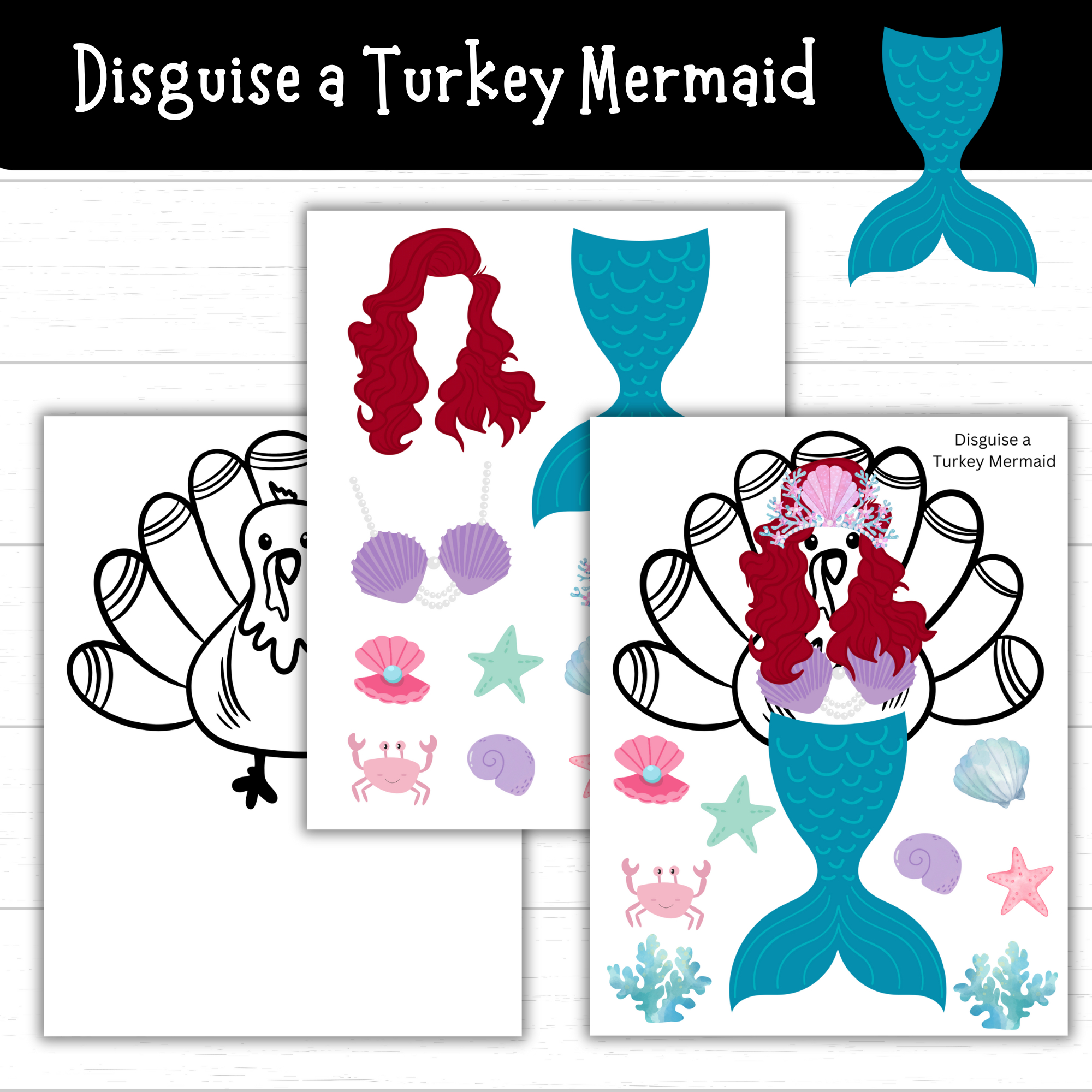 Printable Disguise A Turkey Mermaid (2 Sets) - Mom. Wife. Busy Life. for Mermaid Turkey Disguise Free Printable