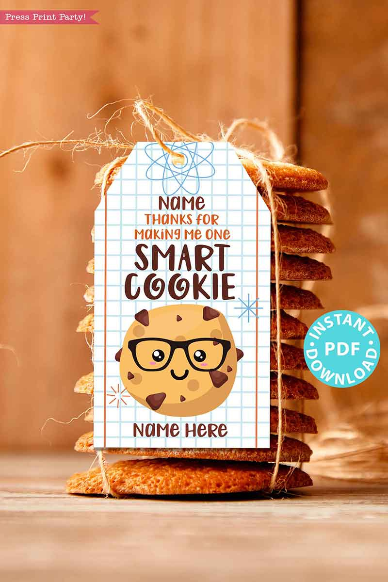 Teacher Appreciation Gift Tags Printable For Cookies &amp;quot;Thanks For with Thanks To You I am One Smart Cookie Printable
