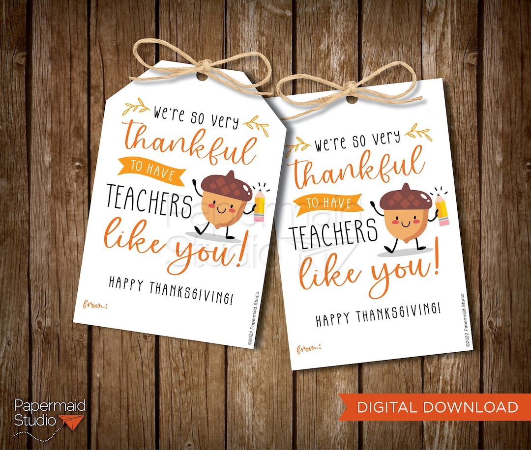 Teacher Thanksgiving Gift Tag Printable - School Teacher with regard to Thanksgiving Cards For Teachers Printable