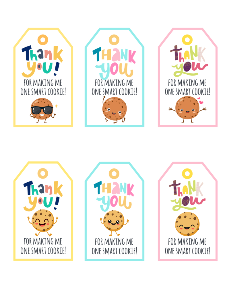 Thank You For Making Me One Smart Cookie Free Printable Gift Tags with regard to Thanks To You I am One Smart Cookie Free Printable