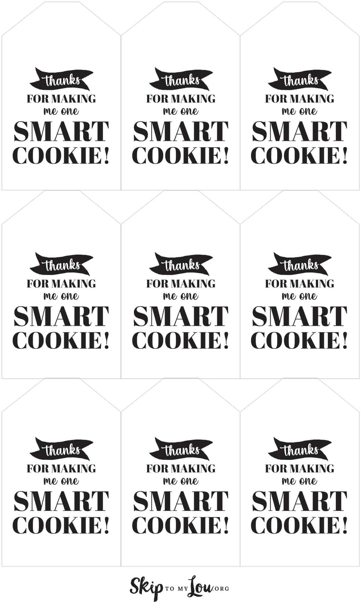 Thanks For Making Me One Smart Cookie Tag | Skip To My Lou intended for Thanks To You I am One Smart Cookie Free Printable