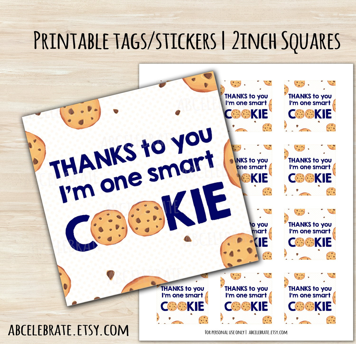 Thanks To You I&amp;#039;M One Smart Cookie! - Printable 2Inch Square Gift Tag /  Sticker / Label / Topper | Cookie Favor Tag | Smart Cookie Treat Bag with regard to Thanks To You I Am One Smart Cookie Printable